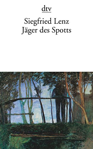 Jäger des Spotts. Geschichten aus dieser Zeit. - (=dtv, Band 276). - Lenz, Siegfried