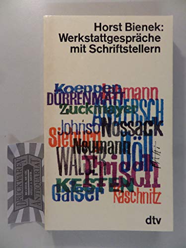 WerkstattgespraÌˆche mit Schriftstellern (German Edition) (9783423002912) by Bienek, Horst