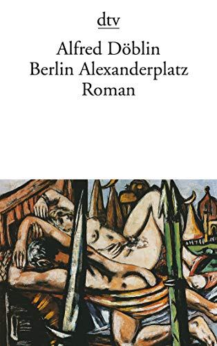 Berlin Alexanderplatz. Die Geschichte vom Franz Biberkopf. Roman. Umschlagbild 