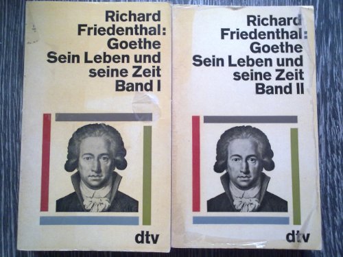 Beispielbild fr Goethe Sein Leben und seine Zeit, Band I und II zum Verkauf von medimops
