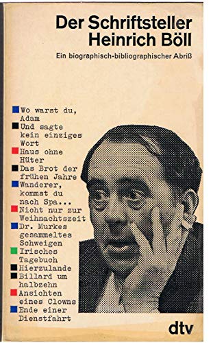 Stock image for Der Schriftsteller Heinrich Bll. Ein biographisch-bibliographischer Abri. for sale by Versandantiquariat Felix Mcke