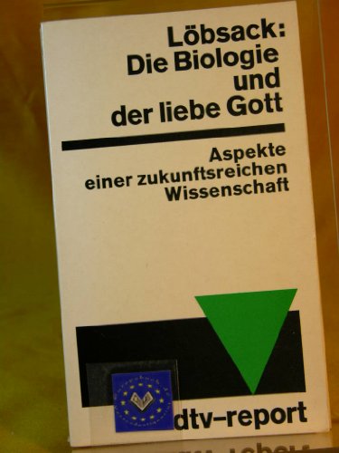 Stock image for Die Biologie und der liebe Gott for sale by Versandantiquariat Felix Mcke