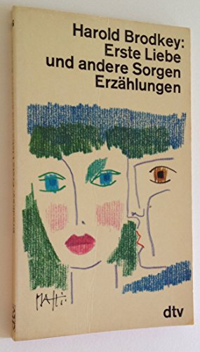 Beispielbild fr Erste Liebe und andere Sorgen. Erzhlungen. Aus dem Amerikanischen von Elizabeth Gilbert. Originaltitel: First Love and Other Sorrows. - (=dtv, Band 736). zum Verkauf von BOUQUINIST