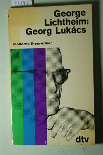 Beispielbild fr Georg Lukacs. ( Moderne Theoretiker.) zum Verkauf von medimops