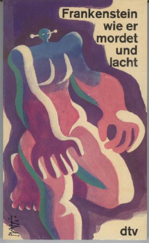 Stock image for Frankenstein, wie er mordet und lacht : 17 klass. u. moderne Horrorstories. Hrsg. von Edward Reavis / dtv[-Taschenbcher] ; 767 for sale by Martin Preu / Akademische Buchhandlung Woetzel