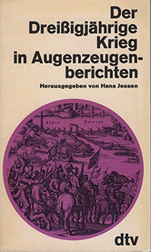 Stock image for Der Dreiigjhrige Krieg in Augenzeugenberichten. for sale by medimops