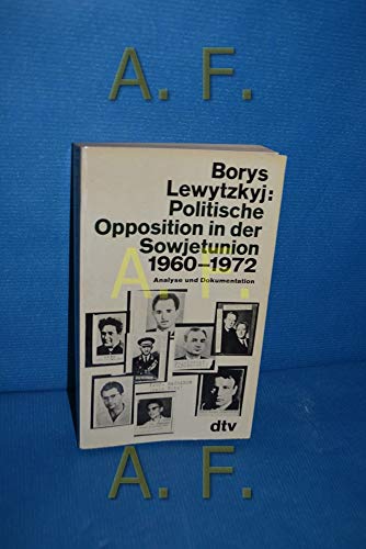9783423008327: Politische Opposition in Der Sowjetunion 1960-1972 by Borys Lewytzkyj (1972, Book)