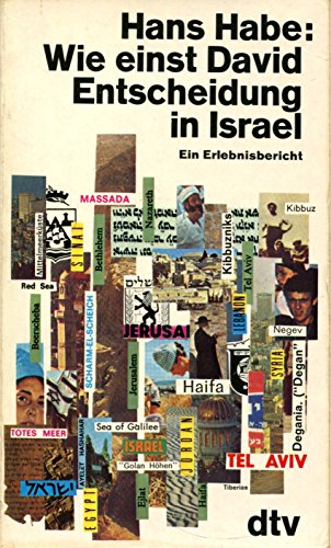 Wie einst David : Entscheidung in Israel; ein Erlebnisbericht. dtv ; 869 - Habe, Hans