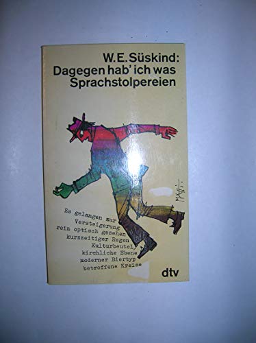 Stock image for Dagegen hab ich was. Sprachstolpereien for sale by Versandantiquariat Felix Mcke
