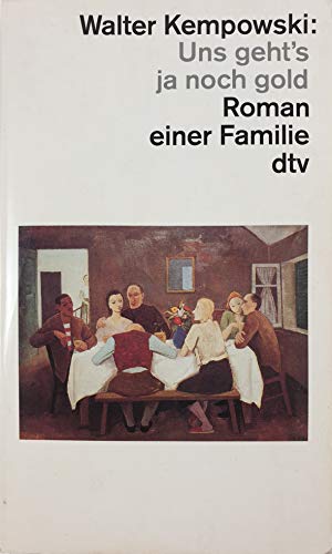 Stock image for Uns geht's ja noch gold: Roman einer Familie for sale by medimops