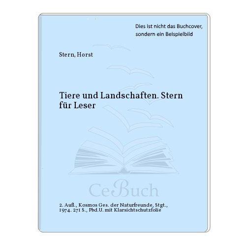 Beispielbild fr Stern fr Leser. Tiere und Landschaften. zum Verkauf von medimops