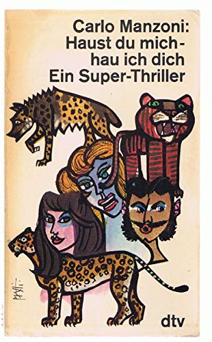 Beispielbild fr Haust du mich, hau ich dich. Ein Super- Thriller. zum Verkauf von medimops