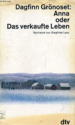 Stock image for Anna oder das verkaufte Leben. for sale by medimops