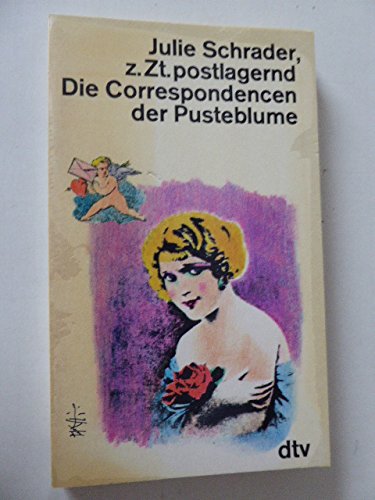 Stock image for Z.Zt. postlagernd. Die Correspondencen der Pusteblume. TB for sale by Deichkieker Bcherkiste