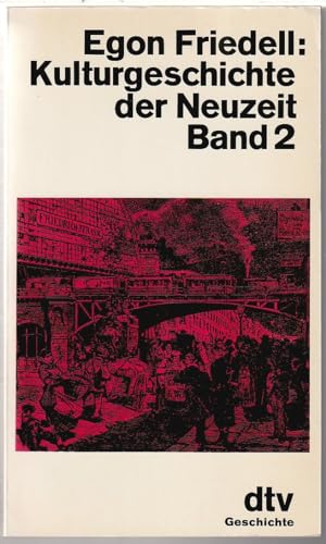 Kulturgeschichte der Neuzeit: Die Krisis der europäischen Seele ? von der schwarzen Pest bis zum Ersten Weltkrieg, Band 2