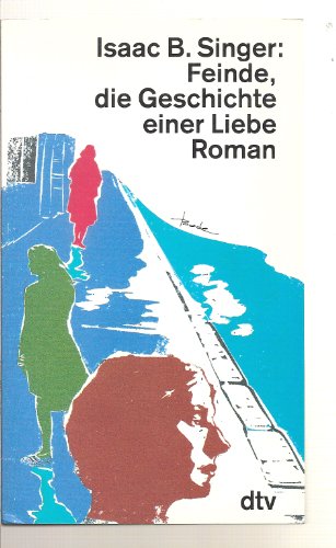 Beispielbild fr Feinde, die Geschichte einer Liebe. Roman zum Verkauf von Ostmark-Antiquariat Franz Maier