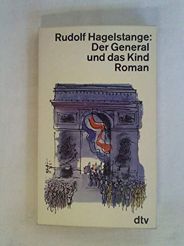 Beispielbild fr Der General und das Kind. zum Verkauf von Leserstrahl  (Preise inkl. MwSt.)