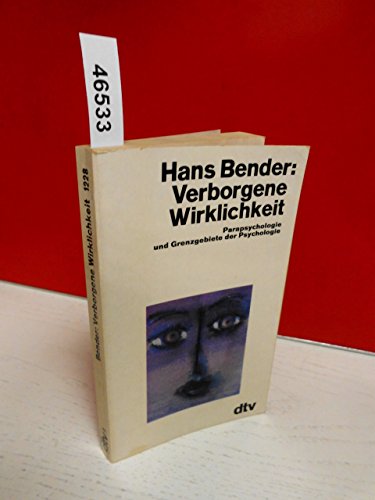 Beispielbild fr Verborgene Wirklichkeit. Parapsychologie und Grenzgebiete der Psychologie. zum Verkauf von medimops