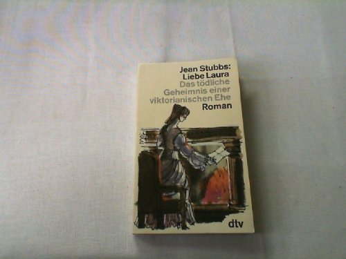 Beispielbild fr Liebe Laura - Das tdliche Geheimnis einer viktorianischen Ehe zum Verkauf von Antiquariat Strter