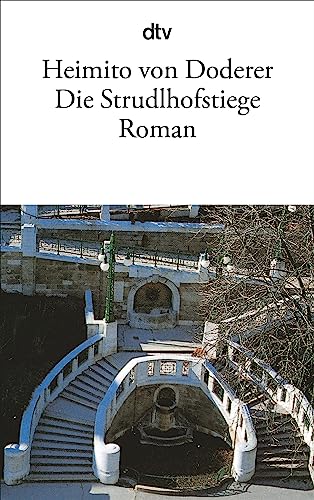 Imagen de archivo de Die Strudlhofstiege: oder Melzer und die Tiefe der Jahre  " Roman a la venta por WorldofBooks
