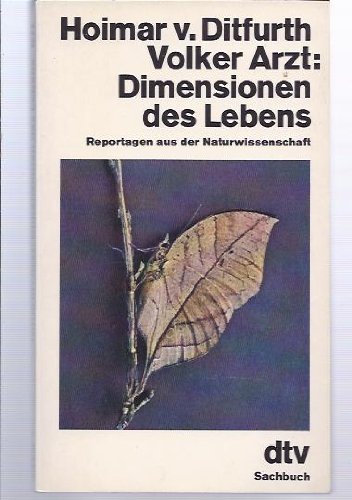 Beispielbild fr Dimensionen des Lebens: Reportagen aus der Naturwissenschaft zum Verkauf von Versandantiquariat Felix Mcke