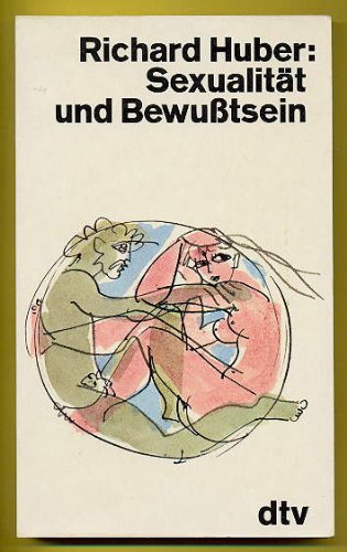Beispielbild fr Sexualitt und Bewutsein. zum Verkauf von Leserstrahl  (Preise inkl. MwSt.)