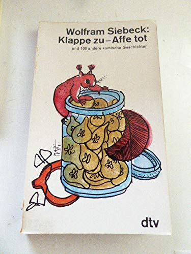 Imagen de archivo de Klappe zu, Affe tot und 108 andere komische Geschichten. a la venta por medimops