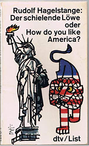 Der schielende LoÌˆwe: Oder, How do you like America? (List-TaschenbuÌˆcher) (German Edition) (9783423013536) by Hagelstange, Rudolf