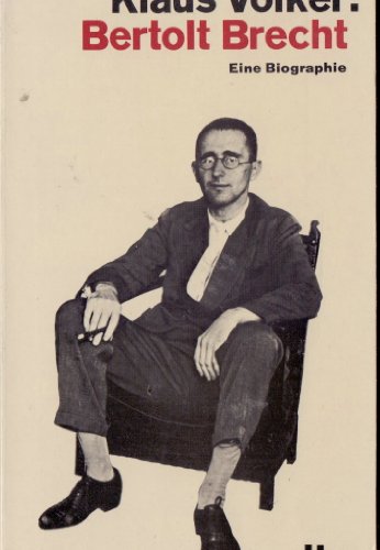 Beispielbild fr Bertolt Brecht. Eine Biographie. zum Verkauf von Antiquariat & Verlag Jenior