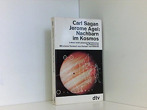 Nachbarn im Kosmos. Leben und Lebensmöglichkeiten im Universum. - Sagan, Carl, Agel, Jerome