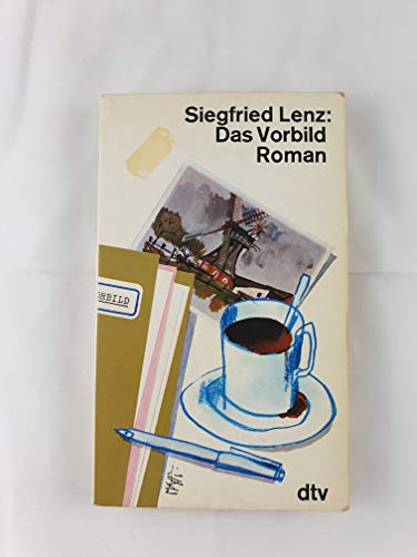 Das Vorbild: Roman (dtv Fortsetzungsnummer 0, Band 1423) - Lenz, Siegfried