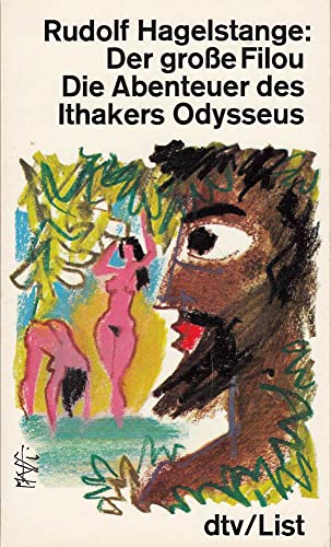 Der große Filou + Die Abenteuer des Ithakers Odysseus. dtb TB 1431