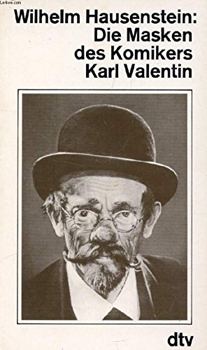 Stock image for Die Masken des Komikers Karl Valentin. for sale by Versandantiquariat Felix Mcke