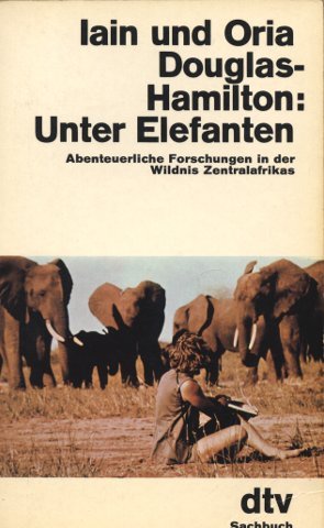 9783423015110: Unter Elefanten. Abenteuerliche Forschungen in der Wildnis Zentralafrikas