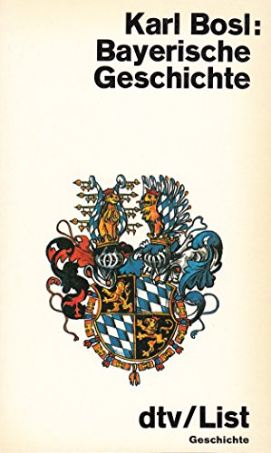 Stock image for Bayerische Geschichte. for sale by Bernhard Kiewel Rare Books
