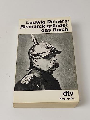 Beispielbild fr Bismarck grndet das Reich 1864 - 1871 (Bd. 2). zum Verkauf von medimops