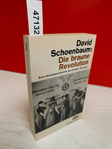 Beispielbild fr Die braune Revolution. Eine Sozialgeschichte des Dritten Reiches. zum Verkauf von medimops