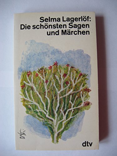 Die Schönsten Sagen Und Märchen,