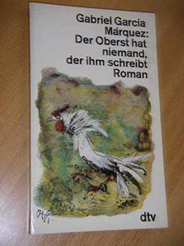 Imagen de archivo de Oberst hat niemand, der ihm schreibt, Der. Aus dem Spanischen von Curt Meyer-Clason. Originaltitel: El coronel no tiene quien le escriba. a la venta por La Librera, Iberoamerikan. Buchhandlung