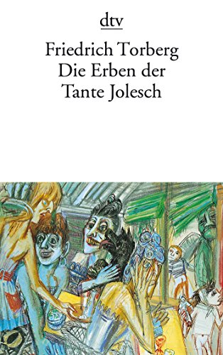 Stock image for Die Erben der Tante Jolesch: Roman for sale by WorldofBooks