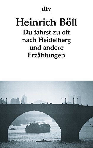 Imagen de archivo de Du fährst zu oft nach Heidelberg und andere Erzählungen a la venta por Better World Books: West