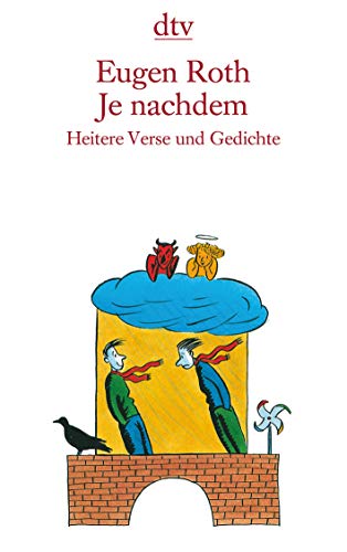 Stock image for Je nachdem: Heitere Verse und Gedichte von Roth, Eugen for sale by Nietzsche-Buchhandlung OHG