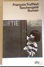 9783423017404: Taschengeld [Paperback] [Jan 01, 1982] Francois Truffaut