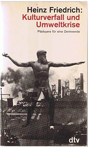 Beispielbild fr Kulturverfall und Umweltkrise. Pldoyers fr eine Demokratie. - (=dtv. Nr. 1753). zum Verkauf von BOUQUINIST