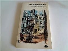 Imagen de archivo de Die Stunde Eins. Erzhlungen, Reportagen, Essays aus der Nachkriegszeit. a la venta por Buli-Antiquariat