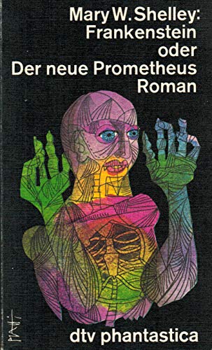 Frankenstein oder der neue Prometheus - Shelley, Mary M.