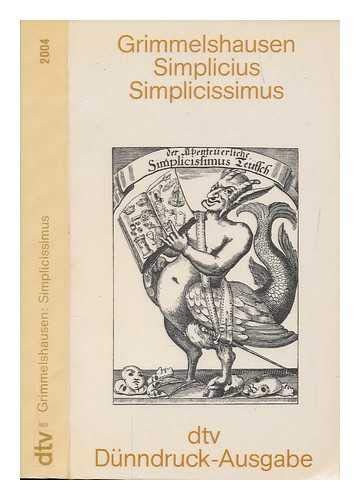 Beispielbild fr DER ABENTEUERLICHE SIMPLICISSIMUS TEUTSCH Vollstaendige Ausgabe nach den ersten Drucken. Hrsg. von Alfred Kelletat. zum Verkauf von German Book Center N.A. Inc.