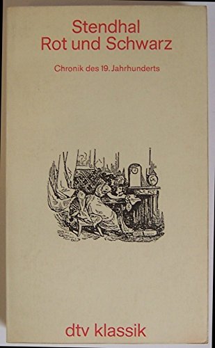 Rot und Schwarz : Chronik d. 19. Jh. / Stendhal. Aus d. Franz. übertr. von Otto Flake. Mit e. Nachw. von Franz Blei - Stendhal, Flake, Otto (Übers.)