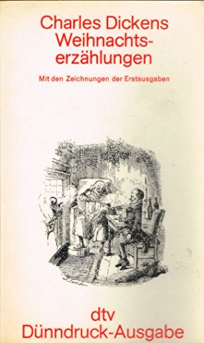 Stock image for Weihnachtserzhlungen: Mit den Illustrationen der Erstausgaben (dtv Literatur) Mit den Illustrationen der Erstausgaben for sale by Antiquariat Johannes Hauschild