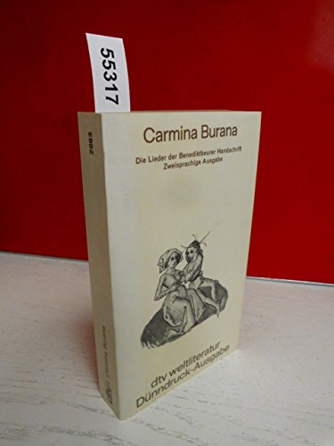 9783423020633: Carmina Burana: Die Lieder der Benediktbeurer Handschrift